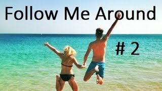 EXTREM Follow Me Around ( Urlaub ) | TEIL 2