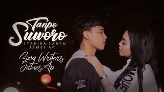 Syahiba Saufa Ft. James AP - Tanpo Suworo (Official Music Video)