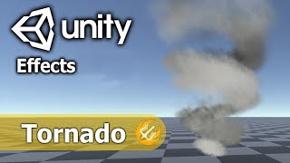 Game effect tutorial - Торнадо. Гайд как создать торнадо в Unity 3d