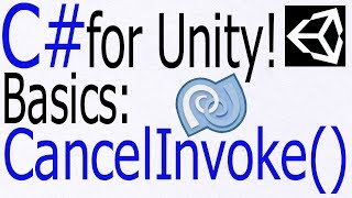 Unity C# Tutorial - Basics: CancelInvoke() - Cancel a invoked function