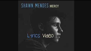 Shawn Mendes - Mercy(Lyrics)