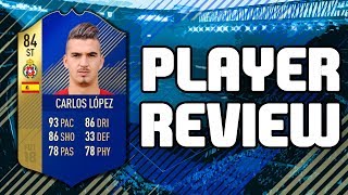 FIFA 18 - TOTS 84 RATED CARLOS LOPEZ PLAYER REVIEW!!! FIFA 18 ULTIMATE TEAM PLAYER REVIEW!!!