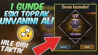 1 GÜNDE ESKİ TOPRAK ÜNVANINI AL ! HILE GİBİ TAKTİK ! PubgMobile