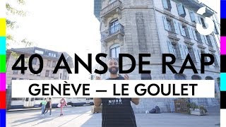 Le Goulet - Genève - Les lieux mythiques du hip-hop en Suisse romande - 40 ans de rap - NAYUNO