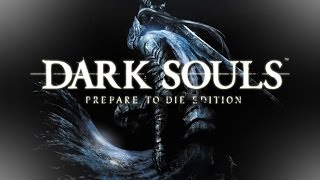 Dark Souls - [6 серия - Всё глубже и глубже]