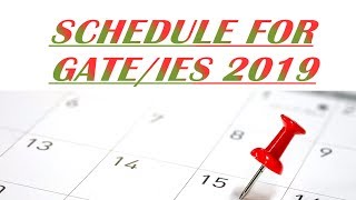 SCHEDULE FOR GATE IES 2019