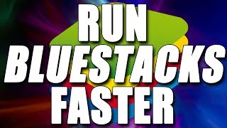 How To Run Bluestacks 3 Faster 2018 | Fix Lag and Improve Performance Easy