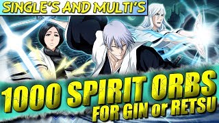Bleach Brave Souls FINAL 1000 SPIRIT ORBS for GIN or RETSU |13 SQUAD SUMMONS