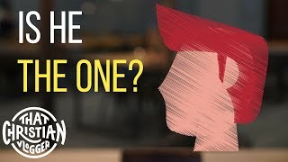 How to know if he's "the one" God has for you| Christian Dating Advice