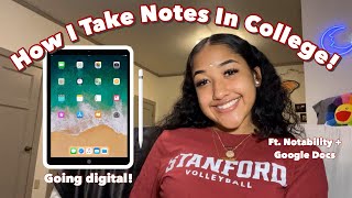How I Take Digital Notes in College | iPad, Apple Pencil, Notability