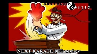 Ностальгирующий Критик - Парень каратист 4 | Nostalgia Critic - Next Karate Kid (rus vo)