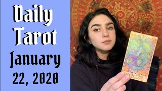 Daily Tarot January 22, 2020 ~ Cards on the Table