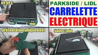carrelette electrique parkside lidl pfsm 500 a1 lidl coupe carreau tile cutting machine