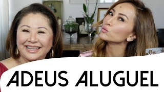 Top Dicas para Sair do Aluguel com SABRINA SATO e DONA KIKA