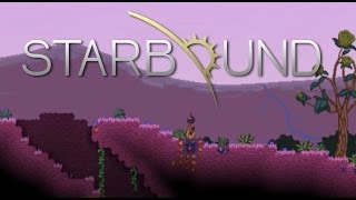 Starbound Beta play - Episode 1 - DJ Hands!
