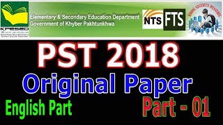 PST past paper 2018 (Solved) : NTS : FTS : English portion : Part - 01
