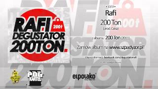 10. Rafi - 200 Ton (prod. Ceka)