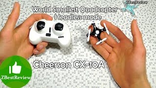 Легендарный Cheerson CX-10A CX10A с Headless Mode! Распаковка. Unboxing Banggood