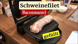 Schweinefilet im Speckmantel im Tefal OptiGrill