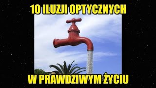 10 iluzji optycznych w prawdziwym życiu, cz. 1
