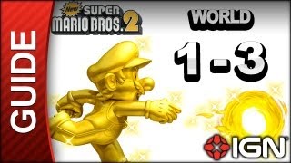New Super Mario Bros. 2 - Star Coin Guide - World 1-3 - Walkthrough
