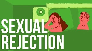 Sexual Rejection