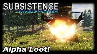 Alpha Loot! | Subsistence Single Player Gameplay | EP 39 | Season 3