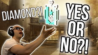 DIAMOND MAYBE?! - Rainbow Six Siege