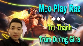 Liên Quân Mobile | Mẹo Di Chuyển Play Raz Cực Kì Và Khó Chịu Hữu Ích Dành Cho Những Người Mới Chơi?