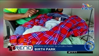 Woman gives birth at Uhuru Park after being kicked out of house