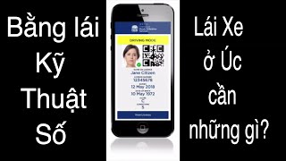 NSW bắt đầu dùng bằng lái kỹ thuật số và Lái Xe ở Úc cần những gì? ??Cuộc Sống Úc #56