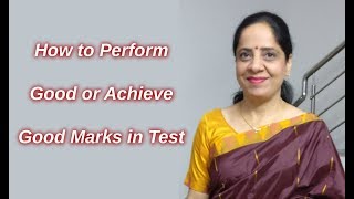 Easy Tips to Perform Good and Achieve Good Marks by Dr. Rashmi Sanadhya