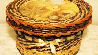 ▬► Декупаж на плетёных изделиях. Часть 1.