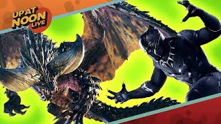 Monster Hunter World and Black Panther Toys - Up At Noon Live!