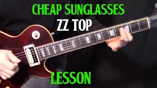 how to play "Cheap Sunglasses" by ZZ Top - electric guitar lesson rythym