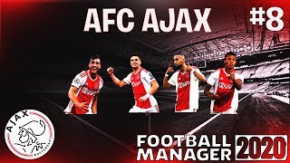 AFC Ajax | FM20 Beta | Episode 8 | Football Manager 2020
