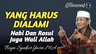 Fathul Rabbani 124 | Semua Nabi Dan Rosul Juga Wali Allah Pasti Pernah Mengalami Hal ini...