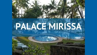 PALACE MIRISSA 2* Шри-Ланка Коггала обзор – отель ПАЛАС МИРИССА 2* Коггала видео обзор
