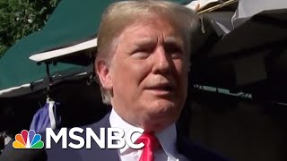President Trump: My People Should Give Me The Attention Kim Jong Un Gets | Velshi & Ruhle | MSNBC
