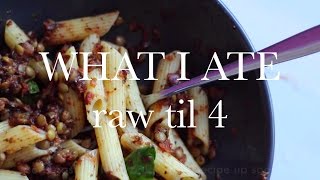 WHAT I ATE WEDNESDAY - HCLF raw til 4 vegan