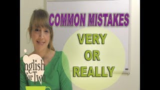 Learn English, How to Use Really and Very