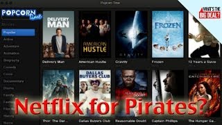 Popcorn Time is the Illegal Netflix