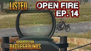 Open Fire | Episode 14 | Listed | PlayerUnknown's Battlegrounds Gameplay | #PUBG Listedez