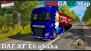 Euro Truck Simulator 2 - #279 - DAF XF Euro6 by ohaha v1.67 [Hungary Map v0.9.29]