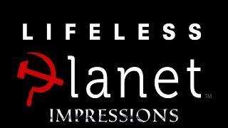 Lifeless Planet - Gameplay Walkthrough - Part 2 Thoughts and First Impressions [Beta][Let's Play]