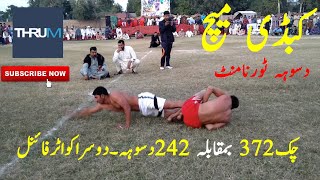 Kabaddi Video  - Chak 372 VS Chak 242 Dsooha - Mian Madi - Dosra kwater Final | Thru Media