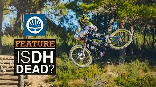 Is Downhill Mountain Biking Dead?