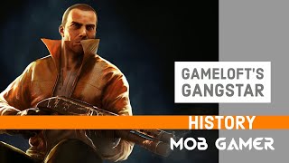 Gameloft Gangstar history 2006 - 2018