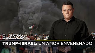 'Trump-Israel: un amor envenenado' - El Zoom de RT