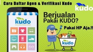 Cara Daftar & Verifikasi Kudo | Jadi Agen PPOB Grab Kios